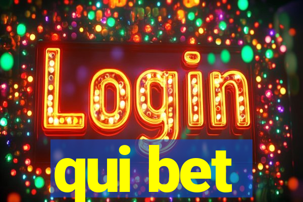 qui bet